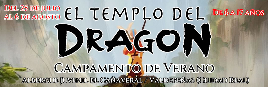 CAMPAMENTO EL TEMPLO DEL DRAGÓN 2023